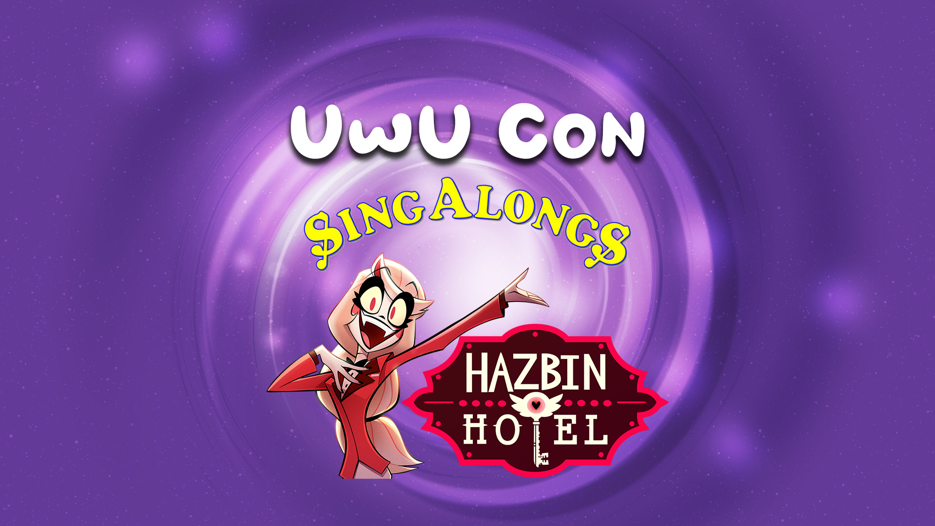 Hazbin Hotel Sing-along (Badge Required 18+) – UwU Con